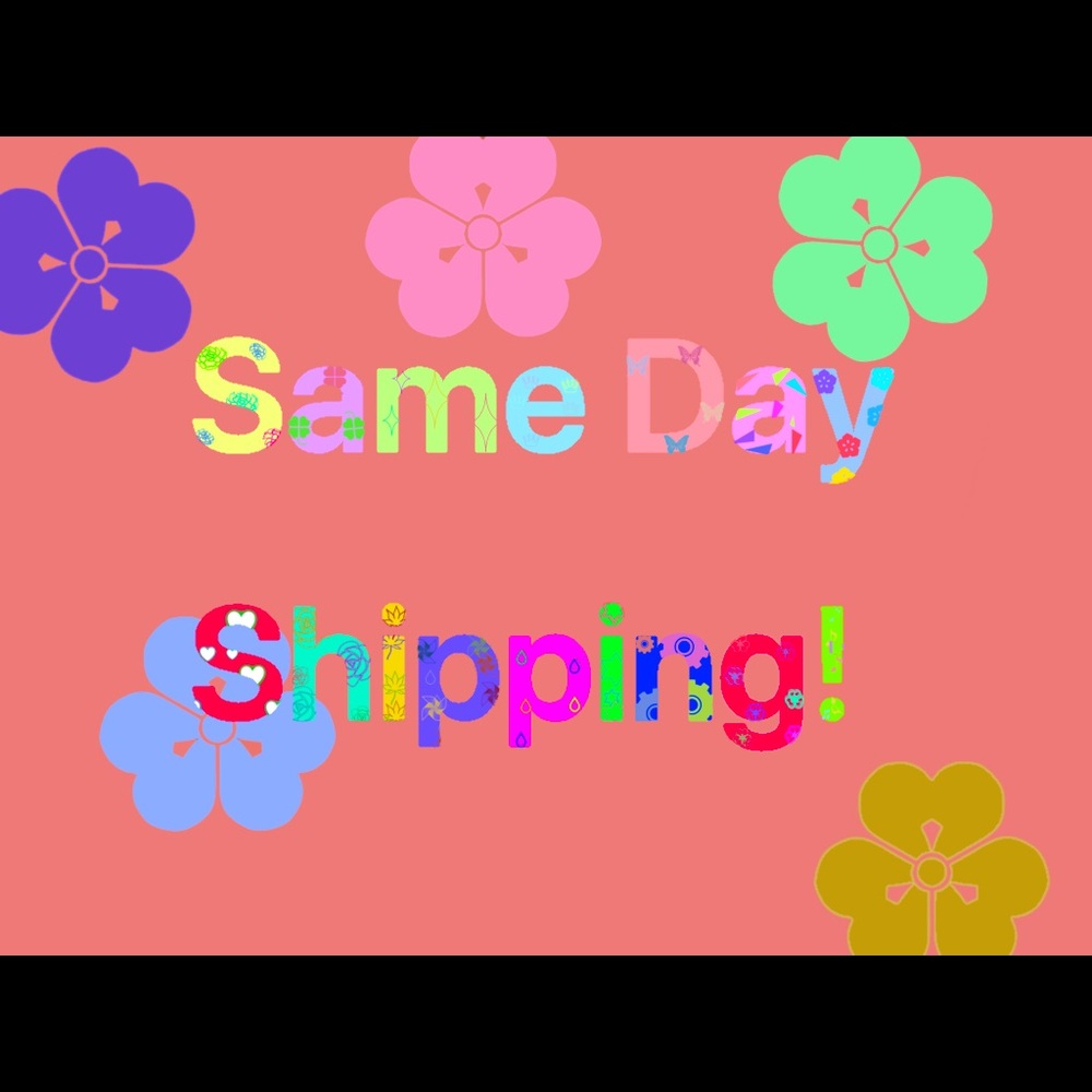 Same day shipping